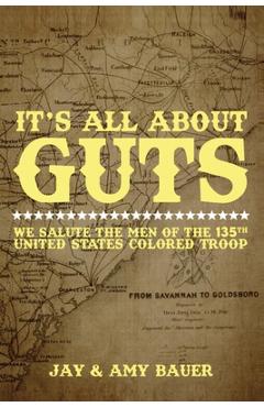 Coperta cărții 'It's All About Guts - Jay Bauer'