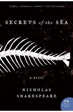 Coperta cărții 'Secrets of the Sea - Nicholas Shakespeare'