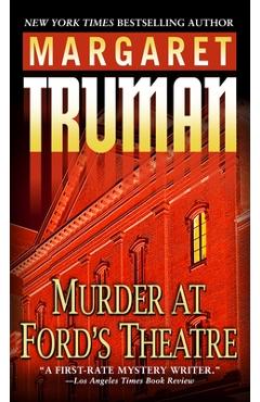 Murder at Ford's Theatre - Margaret Truman