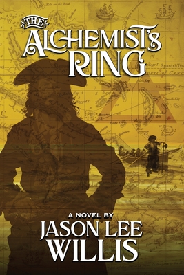 Coperta cărții 'The Alchemist's Ring - Jason Lee Willis'