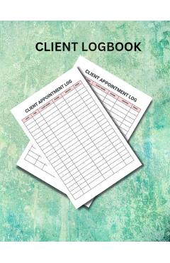Poza produsului Client Logbook: A client log book is a written record of a client's interactions with a particular service or organization. - Myjwc Publishing