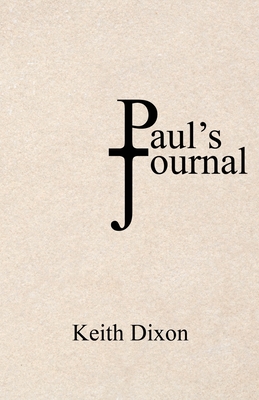 Coperta cărții 'Paul's Journal - Keith Dixon'