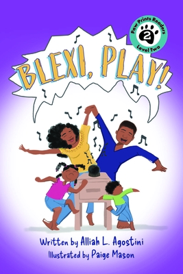 Blexi, Play! - Alliah L. Agostini