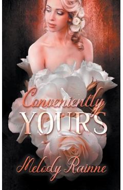 Conveniently Yours - Melody Rainne