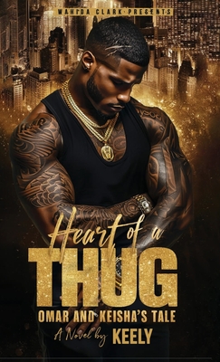 Coperta cărții 'Heart of a Thug: Omar and Keisha's Tale -'