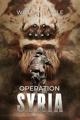 Operation Syria - William Meikle