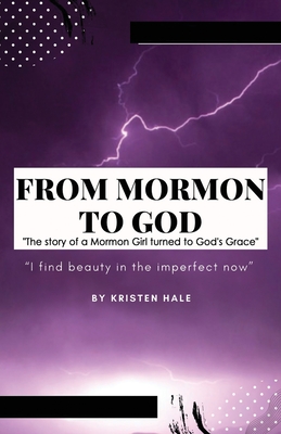 Coperta cărții 'From Mormon to God: 