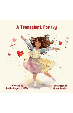 A Transplant For Ivy - Moran Raudor