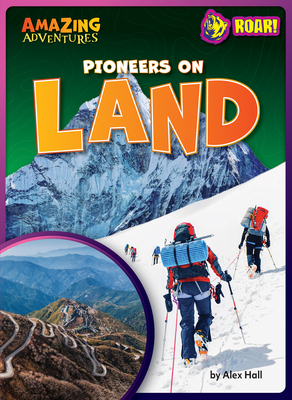 Coperta cărții 'Pioneers on Land - Alex Hall'