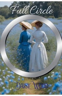 Coperta cărții 'Full Circle - Daisy Wood'