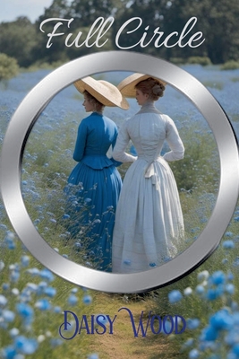 Coperta cărții 'Full Circle - Daisy Wood'