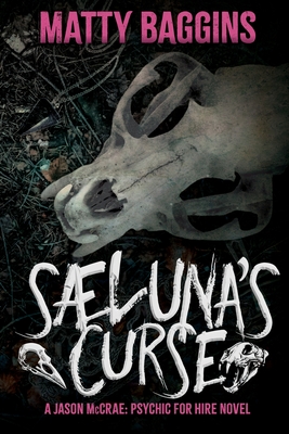 Saeluna's Curse - Matty Baggins