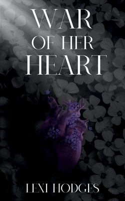 War of Her Heart - Lexi Hodges