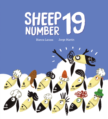 Coperta cărții 'Sheep Number 19 - Blanca Lacasa'
