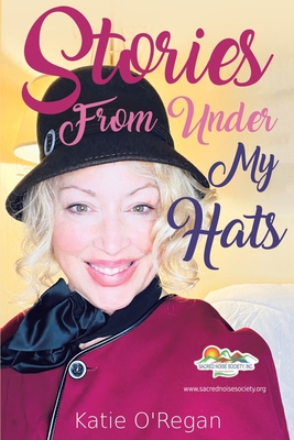 Stories From Under My Hats - Katie O'regan