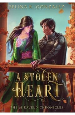 Coperta cărții 'A Stolen Heart - Selina R. Gonzalez'