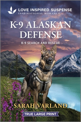 Coperta cărții 'K-9 Alaskan Defense - Sarah Varland'