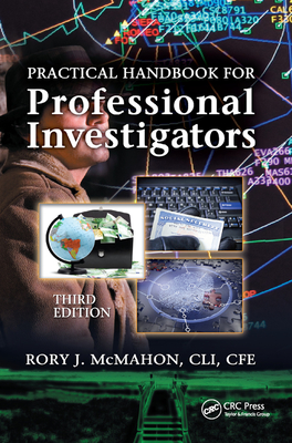 Practical Handbook for Professional Investigators - Rory J. Mcmahon