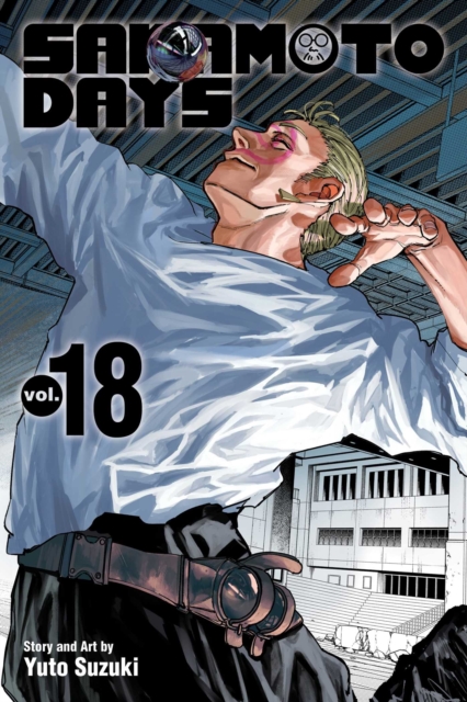 Sakamoto Days, Vol. 18 - Yuto Suzuki