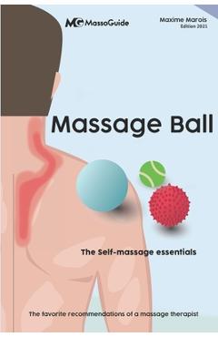 Coperta cărții 'Massage ball: The self-massage essentials -'