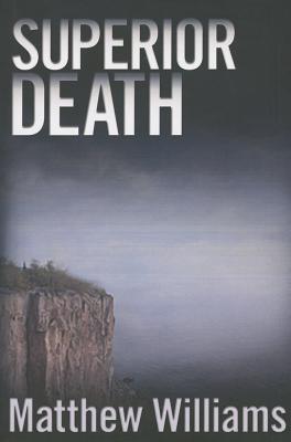 Coperta cărții 'Superior Death - Matthew Williams'