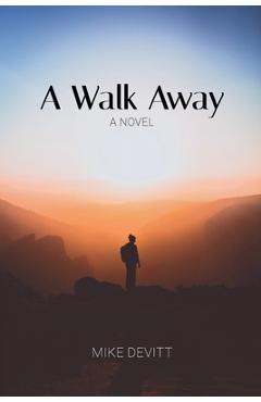 Coperta cărții 'A Walk Away - Mike Devitt'