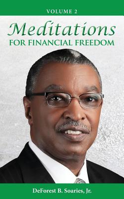 Meditations for Financial Freedom Vol 2 - Deforest B. Soaries