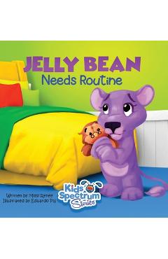 Coperta cărții 'JELLY BEAN Needs Routine - Missi Renee'