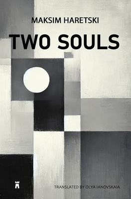 Coperta cărții 'Two Souls (Translated) - Maksim Haretski'