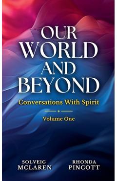 Coperta cărții 'Our World and Beyond - Solveig Mclaren'