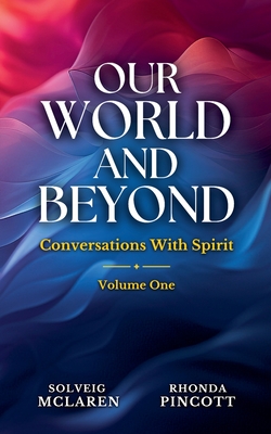 Coperta cărții 'Our World and Beyond - Solveig Mclaren'