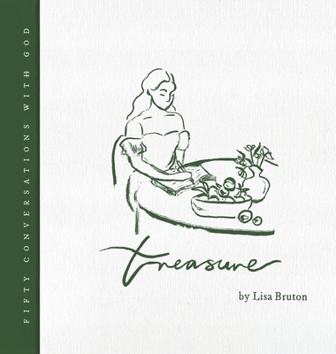 Treasure: Fifty conversations with God - Lisa Bruton