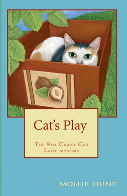 Cat's Play - Mollie Hunt