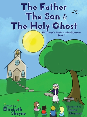 The Father The Son & The Holy Ghost - Elisabeth Shayne