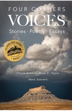 Poza produsului Four Corners Voices: Stories, Poetry, Essays - Chuck Greaves