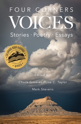 Four Corners Voices: Stories, Poetry, Essays - Chuck Greaves