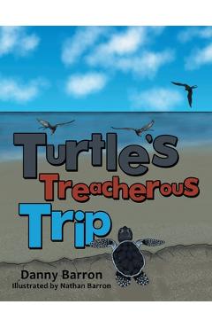 Coperta cărții 'Turtle's Treacherous Trip - Danny Barron'