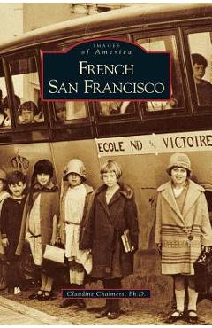 Coperta cărții 'French San Francisco - Claudine Chalmers'