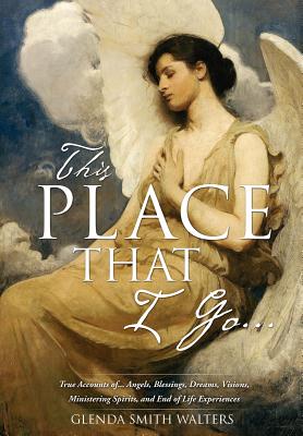 Coperta cărții 'This Place That I Go... - Glenda Smith Walters'