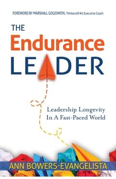Coperta cărții 'The Endurance Leader: Leadership Longevity In A Fast-Paced World - Marshall Goldsmith'
