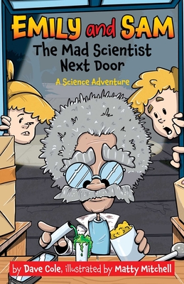 The Mad Scientist Next Door - David Cole