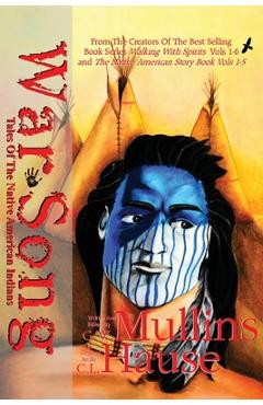 Coperta cărții 'War Song Tales Of The Native American Indians - G. W. Mullins'