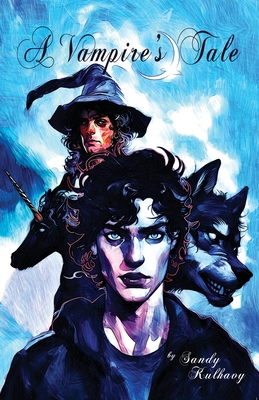 A Vampire's Tale - Sandy Kulhavy
