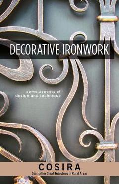 Coperta cărții 'Decorative Ironwork: Some Aspects of Design and Technique -'