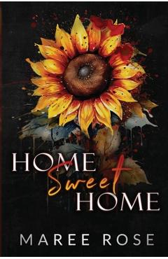 Coperta cărții 'Home Sweet Home - Maree Rose'