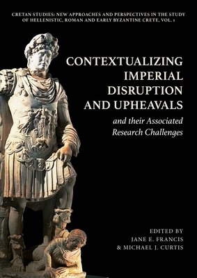 Coperta cărții 'Contextualizing Imperial Disruption and Upheavals and Their Associated Research Challenges - Jane E. Francis'