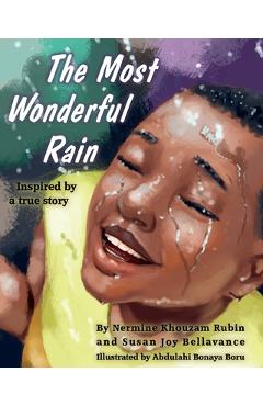 The Most Wonderful Rain - Nermine Khouzam Rubin