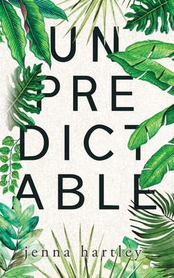 Unpredictable - Jenna Hartley