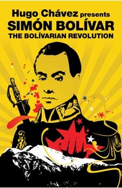 Poza produsului The Bolivarian Revolution - Simon Bolivar