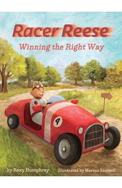 Coperta cărții 'Racer Reese: Winning the Right Way - Roxy Humphrey'
